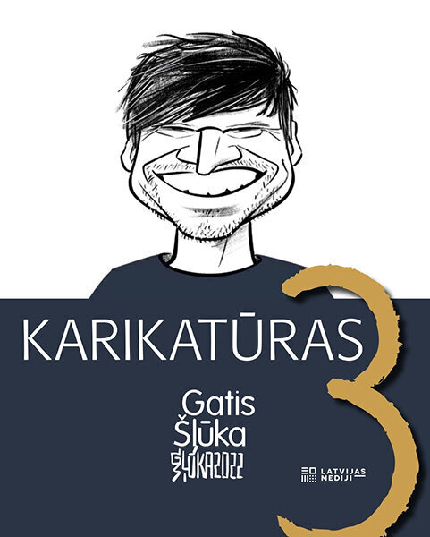 Karikatūras 3. Gatis Šļūka цена и информация | Stāsti, noveles | 220.lv