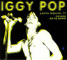 Iggy Pop, David Bowie - Santa Monica '77, LP, vinila plate, 12" vinyl record cena un informācija | Vinila plates, CD, DVD | 220.lv