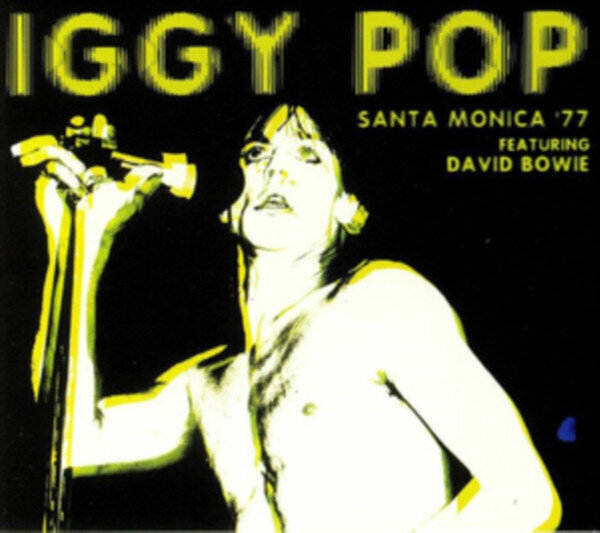 Iggy Pop, David Bowie - Santa Monica '77, LP, vinila plate, 12" vinyl record cena un informācija | Vinila plates, CD, DVD | 220.lv