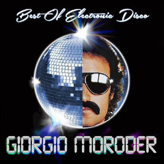 Giorgio Moroder - Best Of Electronic Disco, 2LP, vinila plates, 12" vinyl record cena un informācija | Vinila plates, CD, DVD | 220.lv