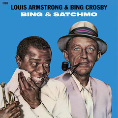 Louis Armstrong & Bing Crosby - Bing & Satchmo, LP, vinila plate, 12" vinyl record cena un informācija | Vinila plates, CD, DVD | 220.lv