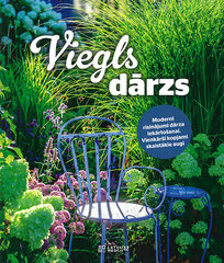 Viegls dārzs цена и информация | Книги по садоводству | 220.lv