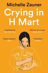 Crying in H Mart cena un informācija | Enciklopēdijas, uzziņu literatūra | 220.lv