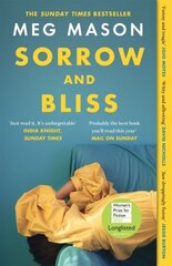 Sorrow and Bliss : Longlisted for the Women's Prize for Fiction 2022 cena un informācija | Romāni | 220.lv