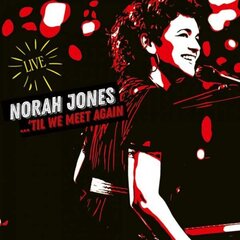 2LP NORAH JONES 'Til We Meet Again (Live Compilation From 2017-2019 Shows) LP Vinila plate cena un informācija | Vinila plates, CD, DVD | 220.lv