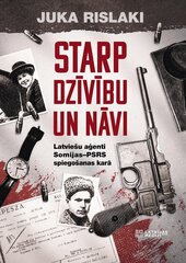 Starp dzīvību un nāvi цена и информация | Исторические книги | 220.lv