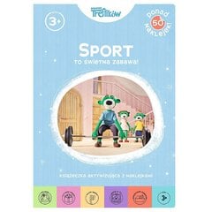 Grāmata bērniem "Sports ir lieliska izklaide" cena un informācija | Krāsojamās grāmatas | 220.lv