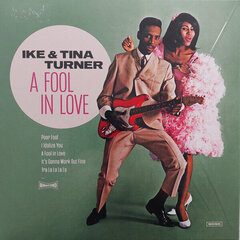 Ike & Tina Turner - A Fool In Love, Remastered, LP, vinila plate, 12" vinyl record cena un informācija | Vinila plates, CD, DVD | 220.lv