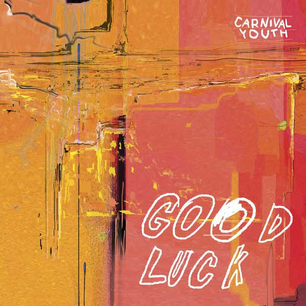 Carnival Youth - Good Luck, CD, Digital Audio Compact Disc цена и информация | Vinila plates, CD, DVD | 220.lv