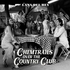 Виниловая пластинка LP LANA DEL REY Chemtrails Over The Country Club LP цена и информация | Виниловые пластинки, CD, DVD | 220.lv