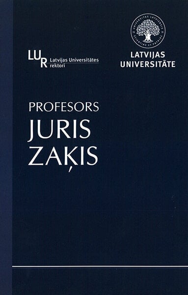 Profesors Juris Zaķis цена и информация | Biogrāfijas, autobiogrāfijas, memuāri | 220.lv
