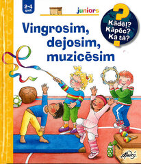 Vingrosim, dejosim, muzicēsim цена и информация | Энциклопедии, справочники | 220.lv