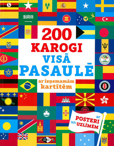 200 karogi visā pasaulē ar izņemamām kartītēm цена и информация | Enciklopēdijas, uzziņu literatūra | 220.lv