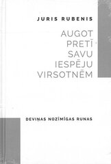 Augot pretī savu iespēju virsotnēm цена и информация | Духовная литература | 220.lv