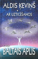 Ar uzticēšanos 3 daļa Baltais aplis цена и информация | Самоучители | 220.lv