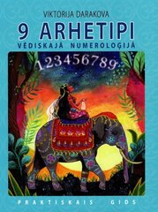 9 arhetipi vēdiskajā numeroloģijā цена и информация | Самоучители | 220.lv