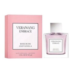 Tualetes ūdens Embrace Rose Buds & Vanilla Vera Wang EDT sievietēm, 30 ml cena un informācija | Vera Wang Smaržas, kosmētika | 220.lv