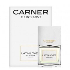 Parfimērijas ūdens Carner Barcelona Latin Lover EDP unisex 100 ml цена и информация | Женские духи | 220.lv