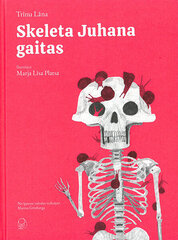 Skeleta Juhana gaitas cena un informācija | Grāmatas mazuļiem | 220.lv