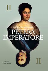Pētera imperatore 2 cena un informācija | Romāni | 220.lv
