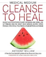 Medical Medium Cleanse to Heal: Healing Plans for Sufferers of Anxiety, Depression, Acne, Eczema, Lyme, Gut Problems, Brain Fog, Weight Issues, Migraines, Bloating, Vertigo, Psoriasis, Cysts, Fatigue, PCOS, Fibroids, UTI, Endometriosis & Autoimmune цена и информация | Учебный материал по иностранным языкам | 220.lv