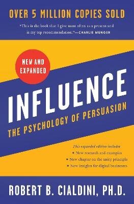 Influence, New And Expanded: The Psychology Of Persuasion Expanded Ed. цена и информация | Svešvalodu mācību materiāli | 220.lv