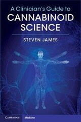 Clinician's Guide To Cannabinoid Science цена и информация | Пособия по изучению иностранных языков | 220.lv