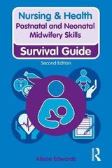 Postnatal And Neonatal Midwifery Skills: Survival Guide 2Nd Edition цена и информация | Пособия по изучению иностранных языков | 220.lv