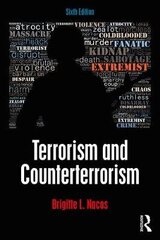 Terrorism And Counterterrorism: International Student Edition 6Th Edition цена и информация | Пособия по изучению иностранных языков | 220.lv