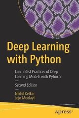 Deep Learning With Python: Learn Best Practices Of Deep Learning Models With Pytorch 2Nd Ed. цена и информация | Пособия по изучению иностранных языков | 220.lv