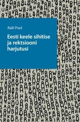 Eesti Keele Sihitise Ja Rektsiooni Harjutusi цена и информация | Учебный материал по иностранным языкам | 220.lv
