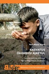 Kasvatus Ökokriisi Ajastul цена и информация | Книги по социальным наукам | 220.lv