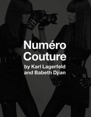 Numero Couture: By Karl Lagerfield And Babeth Djian cena un informācija | Mākslas grāmatas | 220.lv