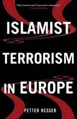 Islamist Terrorism In Europe цена и информация | Исторические книги | 220.lv