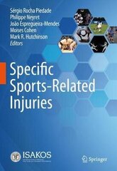 Specific Sports-Related Injuries 1St Ed. 2021 цена и информация | Развивающие книги | 220.lv