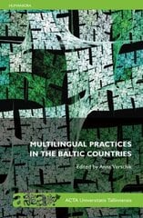 Multilingual Practices In The Baltic Countries cena un informācija | Sociālo zinātņu grāmatas | 220.lv