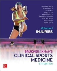 Brukner And Khans Clinical Sports Medicine Injuries, Volume 1 5Th Edition cena un informācija | Enciklopēdijas, uzziņu literatūra | 220.lv