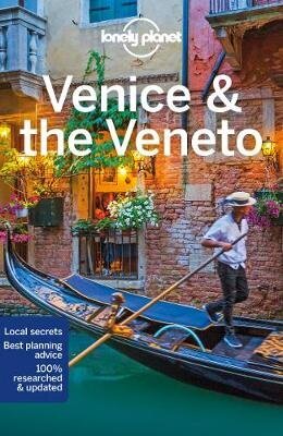 Lonely Planet Venice & The Veneto 11Th New Edition cena un informācija | Ceļojumu apraksti, ceļveži | 220.lv