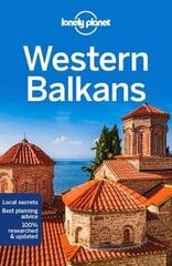 Lonely Planet Western Balkans 3Rd New Edition cena un informācija | Ceļojumu apraksti, ceļveži | 220.lv