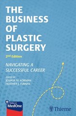 Business Of Plastic Surgery: Navigating A Successful Career 2Nd New Edition цена и информация | Книги по социальным наукам | 220.lv
