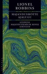 Majandusmõtte Ajalugu. Londoni Majandusteaduse Kooli Loengud цена и информация | Книги по экономике | 220.lv