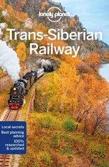 Lonely Planet Trans-Siberian Railway 6Th New Edition cena un informācija | Ceļojumu apraksti, ceļveži | 220.lv