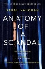 Anatomy Of A Scandal: Soon To Be A Major Netflix Series cena un informācija | Fantāzija, fantastikas grāmatas | 220.lv