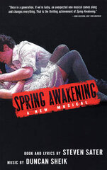 Spring Awakening: A New Musical 13Th Anniversary, Revised Ed. cena un informācija | Mākslas grāmatas | 220.lv