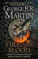 Fire And Blood: 300 Years Before A Game Of Thrones (A Targaryen History) Epub Edition цена и информация | Фантастика, фэнтези | 220.lv