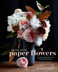 Fine Art Of Paper Flowers: A Guide To Making Beautiful And Lifelike Botanicals cena un informācija | Svešvalodu mācību materiāli | 220.lv