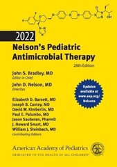 2022 Nelson's Pediatric Antimicrobial Therapy 28Th Revised Edition cena un informācija | Svešvalodu mācību materiāli | 220.lv