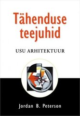 Tähenduse Teejuhid: Usu Arhitektuur цена и информация | Книги по социальным наукам | 220.lv