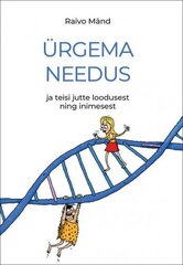 Ürgema Needus Ja Teisi Jutte Loodusest Ning Inimesest cena un informācija | Enciklopēdijas, uzziņu literatūra | 220.lv