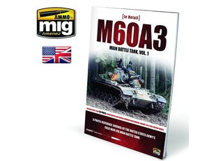 AMMO MIG - M60A3 MAIN BATTLE TANK VOL 1 (English), 5953 cena un informācija | Līmējamie modeļi | 220.lv